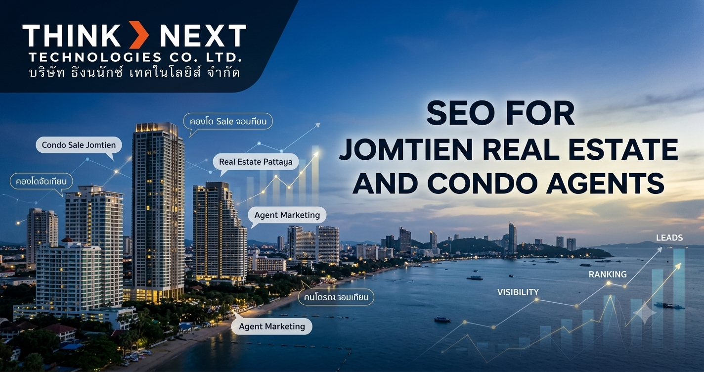 SEO for Jomtien real estate and condo agents